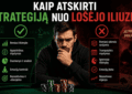 Azartiniai žaidimai: kaip atskirti strategiją nuo lošėjo iliuzijų. 2 Azartiniai žaidimai: kaip atskirti strategiją nuo lošėjo iliuzijų.
