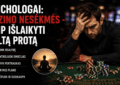 Psichologai: Kaip susidoroti su kazino nesėkmėmis ir išlaikyti šaltą protą 3 Psichologai: Kaip susidoroti su kazino nesėkmėmis ir išlaikyti šaltą protą